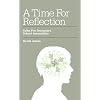 A Time for Reflection: Talks for Secondary School Assemblies: Talks for School Assemblies
