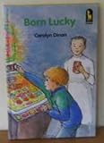 Born lucky