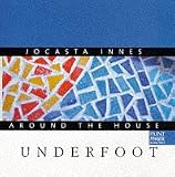 Jocasta Innes Around the House: Underfoot (Jocasta Innes Around the House)