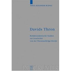 Davids Thron: Redaktionskritische Studien zur Geschichte von der Thronnachfolge Davids (Beihefte zur Zeitschrift f��r die alttestamentliche Wissenschaft 358) (German Edition)