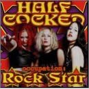 Click here to buy Occupation: Rock Star by  Halfcocked .