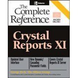 Crystal Reports XI : The Complete Reference
