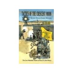 Tactics of the Crescent Moon: Militant Muslim Combat Methods