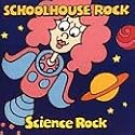 Schoolhouse Rock: Science Rock