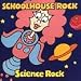 Search : Schoolhouse Rock: Science Rock