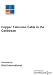 Book Copper Telecoms Cable in the Caribbean