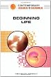 Beginning Life (Contemporary Issues in Science) [Hardcover] 1 Ed. Miriam Boleyn-Fitzgerald