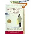 Without a Map: A Memoir by  Meredith Hall