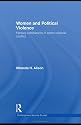 Women and Political Violence: Female Combatants in Ethno-national Conflict (Contemporary Security Studies)