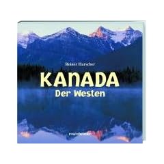 Kanada. Der Westen