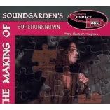 The Making of Soundgarden's Superunknown (Making Of...)