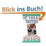 Get Your Act Together: 7-Day Get-Organized Program For The Overworked, Overbooked, and Overwhelmed, A