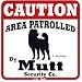Area Patrolled by Mutt Sign