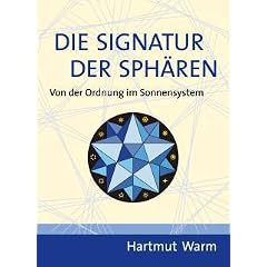 Die Signatur der Sph�ren: Von der Ordnung im Sonnensystem