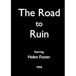 The Road to Ruin