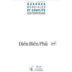 Guerres mondiales et conflits contemporains, num�ro 211 - 2003 : Di�n Bi�n Ph�
