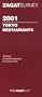 Zagatsurvey 2001 Tokyo Restaurants (Zagat Survey: Tokyo Restaurants)