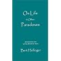 On Life and Other Paradoxes: Aphorisms and Little Stories from Bert Hellinger