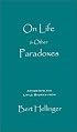 On Life & Other Paradoxes: Aphorisms and Little Stories from Bert Hellinger