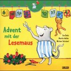Advent mit der Lesemaus - Eva Bade, Martin Weller, Miriam Tschubel
