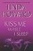 Kiss Me While I Sleep (Kindle Edition)