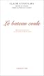 Le Bateau coule. Discours de r�ception � l'Acad�mie des Beaux-Arts