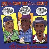 Not the Same Old Blues Crap, Vol. 2