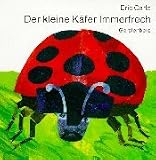 Books : Der Kleine Kafer Immerfrech / The Very Grouchy Ladybug