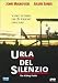 Urla Del Silenzio
