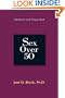Sex Over 50 (Updated and Expanded)