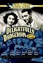 Delightfully Dangerous