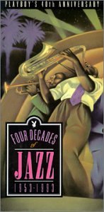 Playboy's 40th Anniversary: Four Decades Of Jazz (1953-1993)