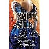 Lady Isabella's Scandalous Marriageby Jennifer Ashley