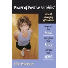 Power of Positive Aerobics(TM) DVD Exercise Tape by Ellie Peterson