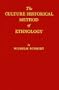 The Culture Historical Method of Ethnology: The Scientific Approach to the Racial Question