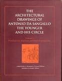 The architectural drawings of Antonio da Sangallo the younger and his circle