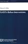 NATO's Balkan Interventions (Adelphi series)