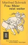 Produkt-Bild: Frau Meier reist weiter.
