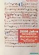 2000 Jahre europ�ische Musikschriften