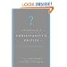 Contending with Christianity's Critics: Answering New Atheists and Other Objectors