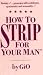 How To Strip For Your Man