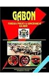 Gabon Foreign Policy And Government Guide