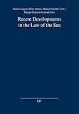 Recent developments in the law of the sea