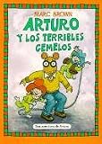 Arturo y Los Terribles Gemelos (Una Aventura De Arturo) (Spanish Edition)