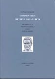 Lingua Latina: Caesaris: Commentarii De Bello Gallico I (partial), IV, V (Latin Edition) (Bk. 1)