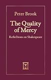 The Quality of Mercy: Reflections on Shakespeare