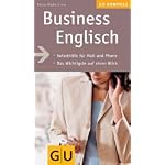 GU Business Kompass. Business Englisch. Soforthilfe für Mail und Phone. Das Wichtigste auf einen Blick.