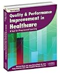 Quality & Performance Improvement in Healthcare A Tool for Programmed Learning