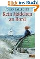 Kein M�dchen an Bord: Abenteuer-Roman (Gulliver)