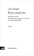 Sept cavaliers quitt�rent la ville au cr�puscule par la porte de l'Ouest qui n'�tait plus gard�e